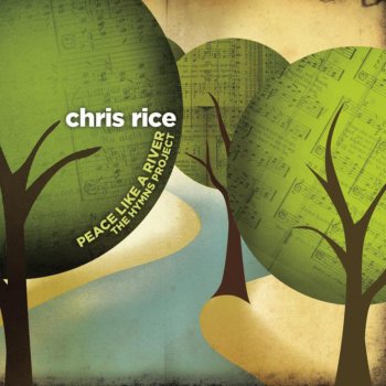 Chris Rice Great Is Thy Faithfulness