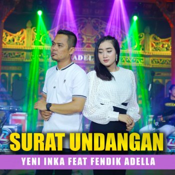 Yeni Inka feat. Fendik Adella Surat Undangan (feat. Fendik Adella)