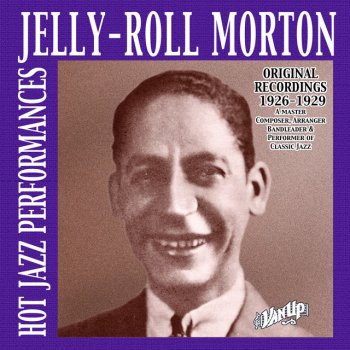 Jelly Roll Morton & His Red Hot Peppers Red Hot Pepper