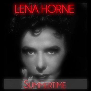 Lena Horne Love Is the Thing (Remastered)