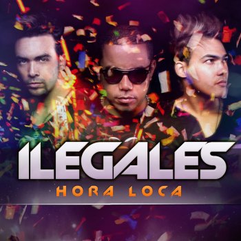 Ilegales Hora Loca