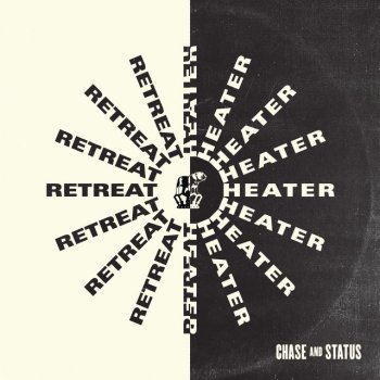 Chase & Status feat. Cutty Ranks Retreat2018