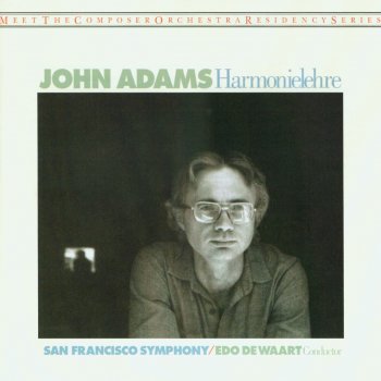 John Adams Harmonielehre: Part I