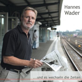 Hannes Wader Wandern lieb ich für mein Leben