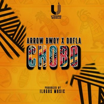 Arrow Bwoy feat. Dufla Chobo (feat. Dufla)