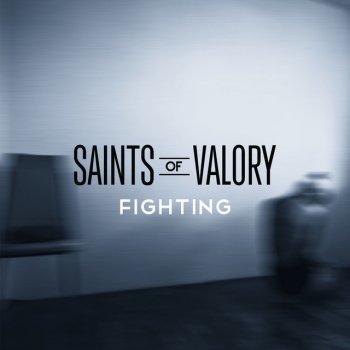 SAINTS OF VALORY Fighting