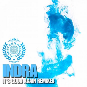 Indra It's Good Again (Mind Control Remix)