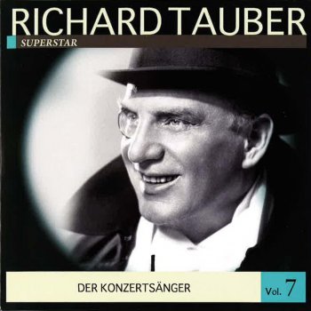 Richard Tauber Wanderlied: "Wohlauf, noch getrunken"