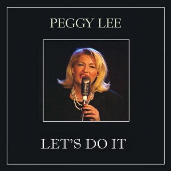 Peggy Lee These Fooling Things (Remind Me of You)