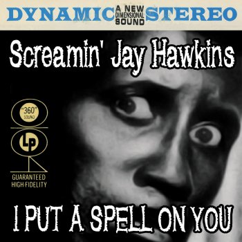 Screamin' Jay Hawkins What Good Is It (Part 2)