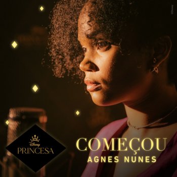 Agnes Nunes Começou