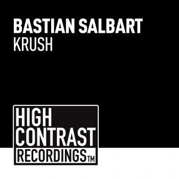 Bastian Salbart Krush - Original Mix