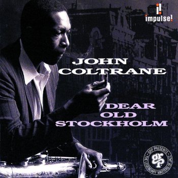John Coltrane One Down, One Up