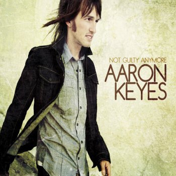 Aaron Keyes Not What My Hands