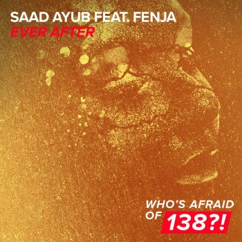 Saad Ayub feat. Fenja Ever After (Extended Mix)