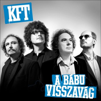 KFT Bábu vagy (2008)