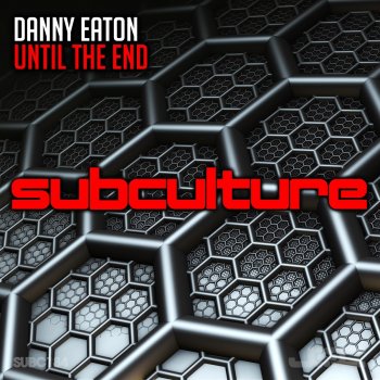 Danny Eaton Until the End