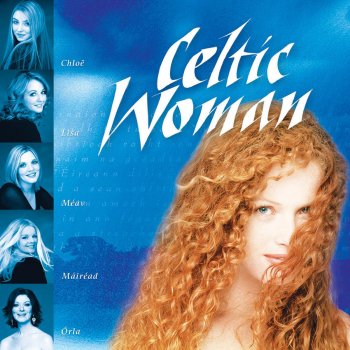 Celtic Woman Last Rose of Summer (intro) / Walking in the Air