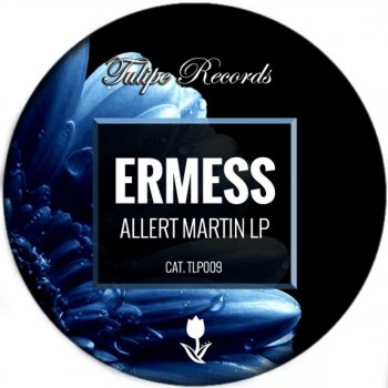 Ermess Allert Martin - Original Mix