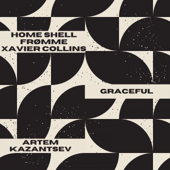 Home Shell feat. Frømme & Xavier Collins Graceful