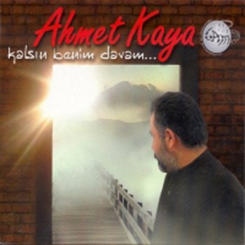 Ahmet Kaya Geldim