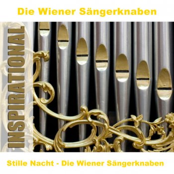 Vienna Boys' Choir Potpourri - Alle Jahre Wieder - Süßer Die Glocken Nie Klingen - Am Weihnachtsbaum Die Lichter Brennen
