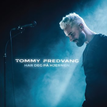 Tommy Fredvang feat. Tarsha Før det e for seint