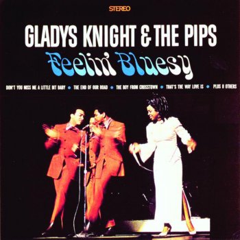 Gladys Knight & The Pips The End of Our Road