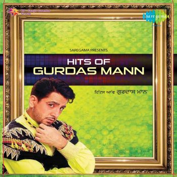 Gurdas Maan Oh! Kithe Dhol Vajda