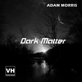 Adam Morris Dark Matter