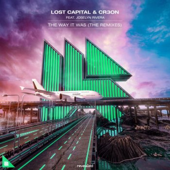LOST CAPITAL The Way It Was (feat. Joselyn Rivera) [Aryue Extended Remix]