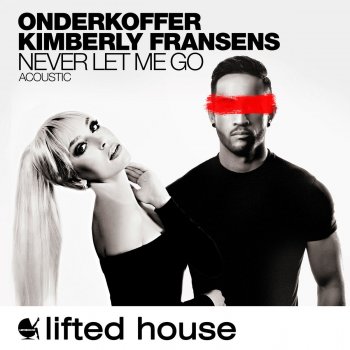 Onderkoffer feat. Kimberly Fransens Never Let Me Go (Acoustic)