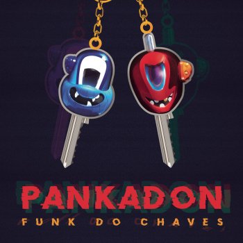 PANKADON Funk do Chaves / Que Bonita Vecindad