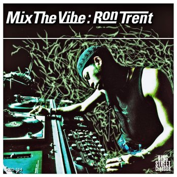 Ron Trent Mix the Vibe: Urban Blues by Ron Trent - Continuous Mix