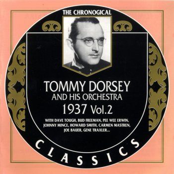 Tommy Dorsey and His Clambake Seven Don't Ever Change