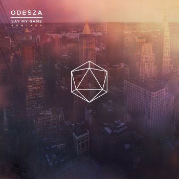 ODESZA, Zyra & Kastle Say My Name (feat. Zyra) - Kastle Remix