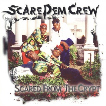 Scare Dem Crew Drop Top