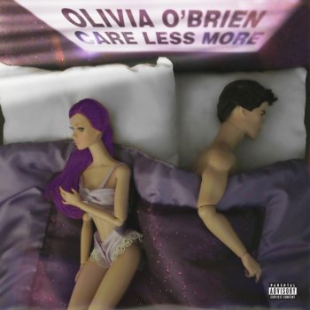 Olivia O'Brien Care Less More