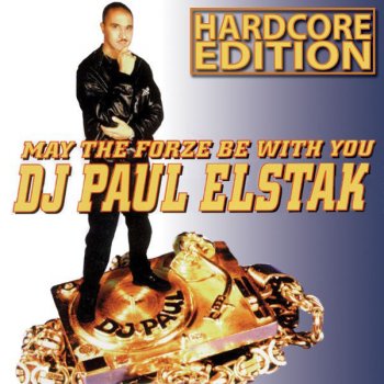 DJ Paul Elstak Do Not Go in There