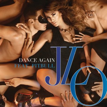 Jennifer Lopez feat. Pitbull Dance Again (Instrumental Version)