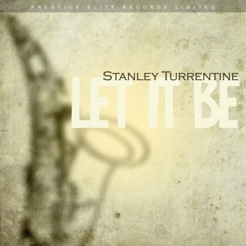 Stanley Turrentine Yester Me
