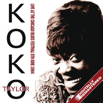 Koko Taylor I’m a Woman (Mannish Boy) [Remastered] (Live)