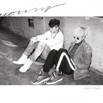 Zion.T feat. Crush Young