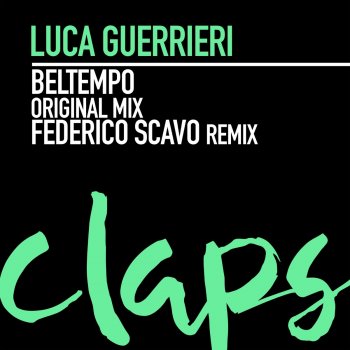 Luca Guerrieri feat. Federico Scavo Beltempo - Federico Scavo Remix