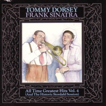 Frank Sinatra with Tommy Dorsey & His Orchestra Where Do You Keep Your Heart?