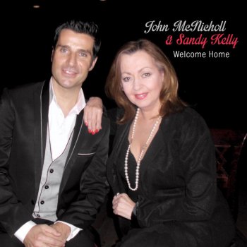 John McNicholl feat. Sandy Kelly Welcome Home