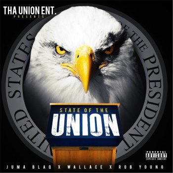 Wallace feat. RobYoung & Juma Blaq State of the Union