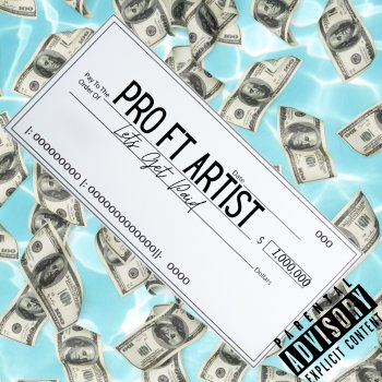 Pro Paid (feat. Artist)