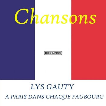 Lys Gauty A Paris, Dans Chaque Faubourg