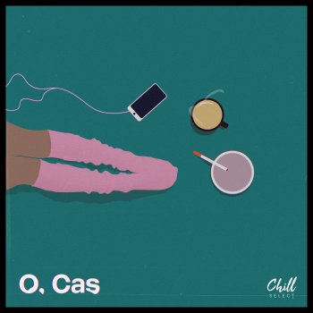 O. Cas feat. Chill Select Duramen